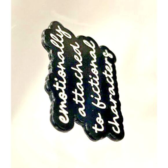 Emotionally Attached To Fictional Characters Bookcore Enamel Pin !!! Feel Seen - Picture 2 of 7